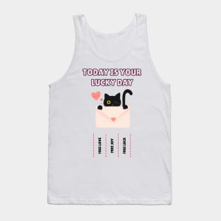 Today is your lucky day - kawaii cat Tank Top